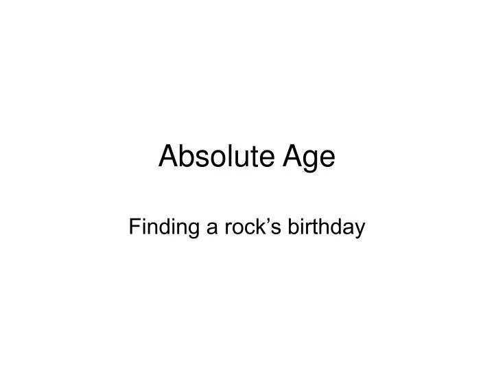 absolute age