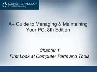 a guide to managing maintaining your pc 8th edition