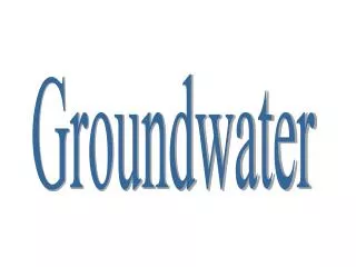 Groundwater