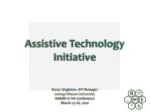 Enhancing Accessibility at George Mason University: Assistive Technology Initiative Overview - slide 1