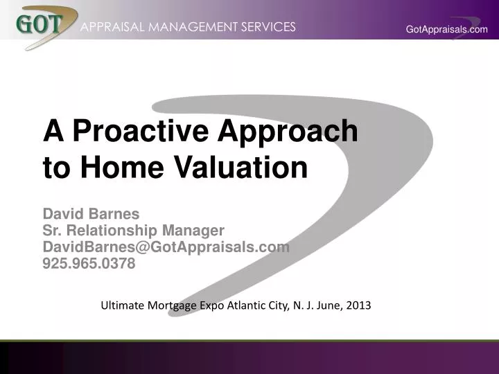 a proactive approach to home valuation