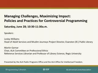 Managing Challenges, Maximizing Impact: Policies and Practices for Controversial Programming