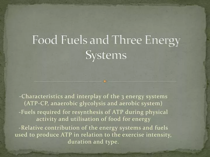 food fuels and three energy systems