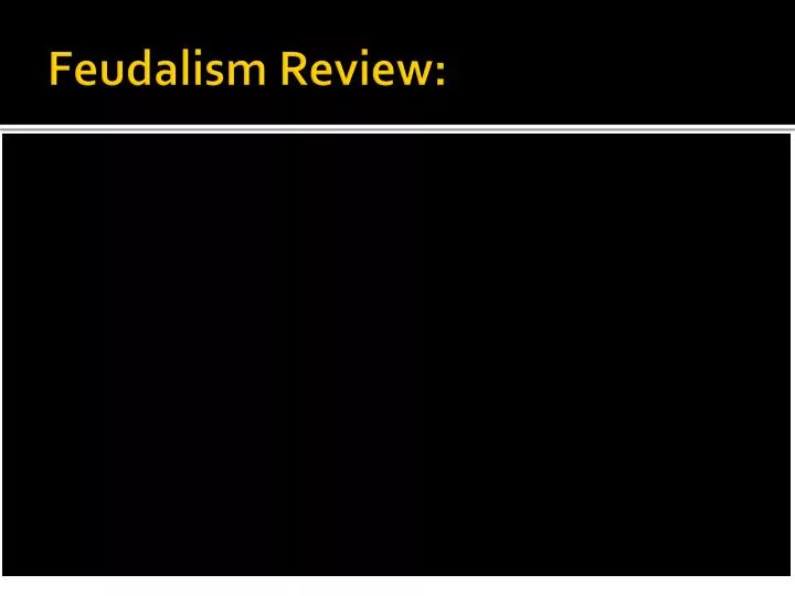 feudalism review