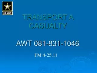 TRANSPORT A CASUALTY AWT 081-831-1046