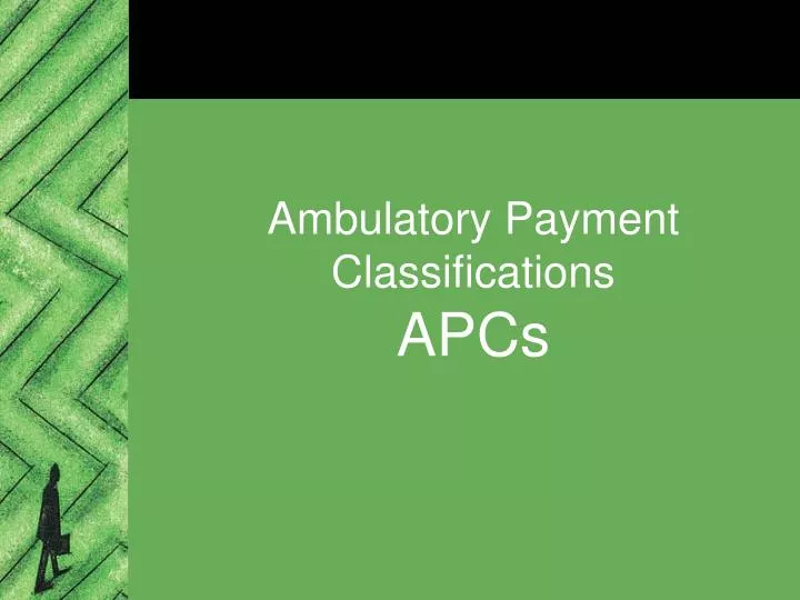 ambulatory payment classifications apcs