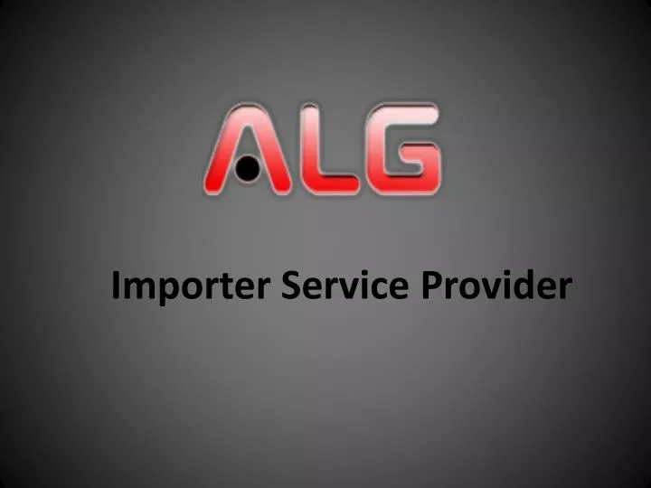 importer service provider