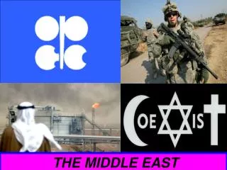 THE MIDDLE EAST
