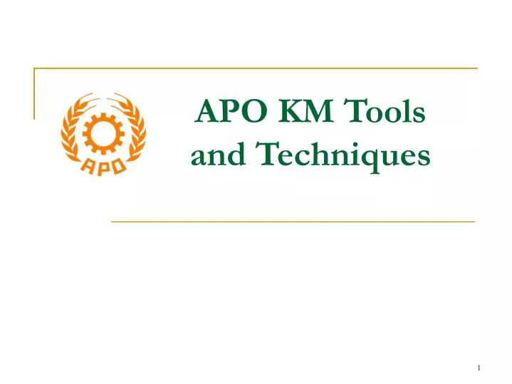 apo km tools and techniques
