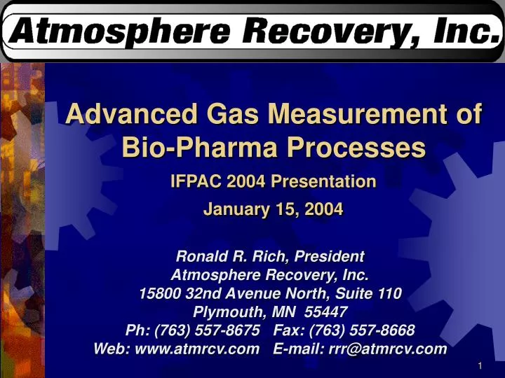 advanced gas measurement of bio pharma processes ifpac 2004 presentation january 15 2004