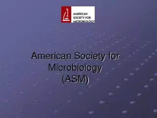 American Society for Microbiology (ASM)