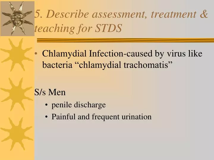 5 describe assessment treatment teaching for stds