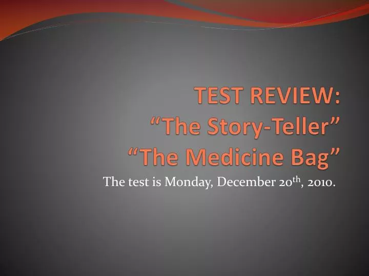 test review the story teller the medicine bag