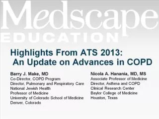 Highlights From ATS 2013: An Update on Advances in COPD