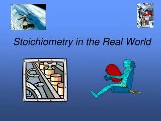 stoichiometry in the real world