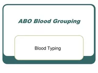 ABO Blood Grouping