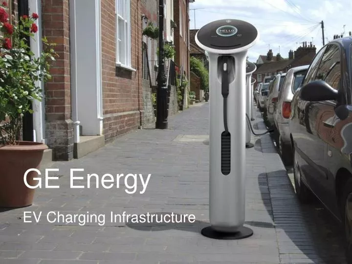 ge energy ev charging infrastructure