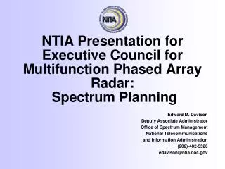 NTIA Presentation for Executive Council for Multifunction Phased Array Radar: Spectrum Planning