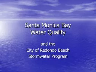 Santa Monica Bay Water Quality