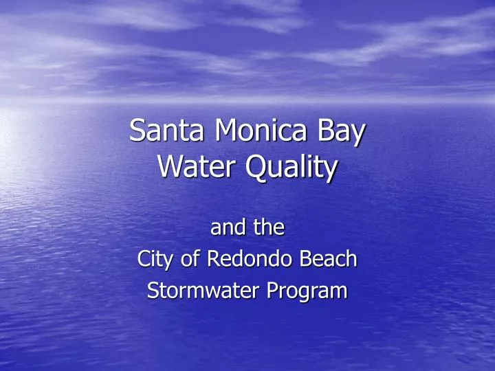 santa monica bay water quality