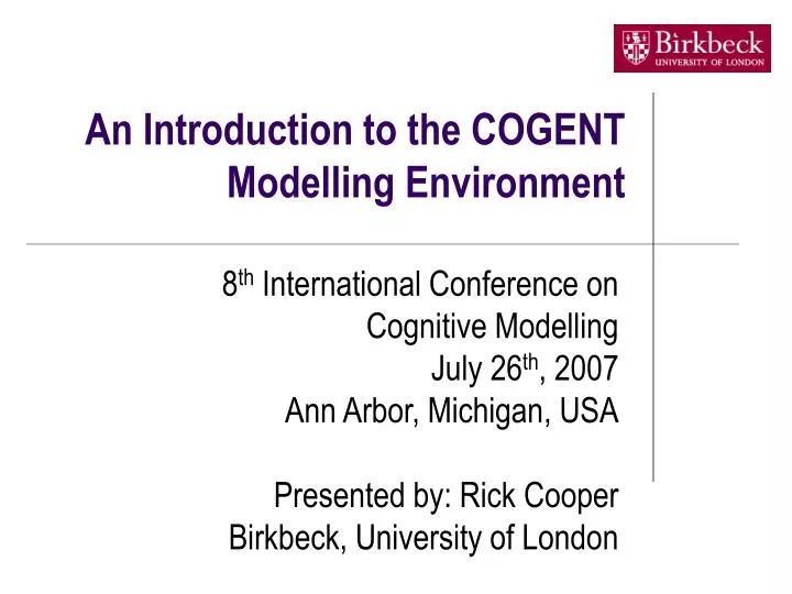 an introduction to the cogent modelling environment