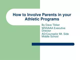 How to Involve Parents in your Athletic Programs