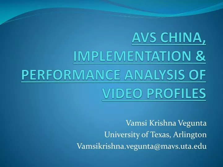 avs china implementation performance analysis of video profiles