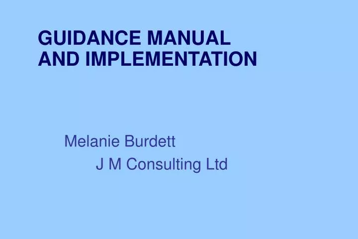 guidance manual and implementation