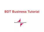 BDT Business Tutorial - slide 1
