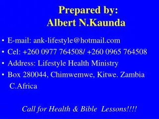 Prepared by: Albert N.Kaunda