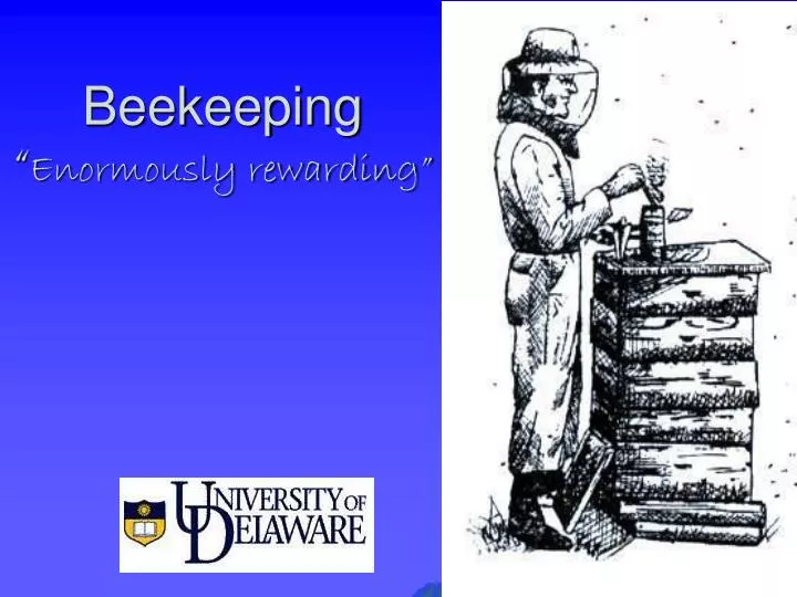 beekeeping enormously rewarding