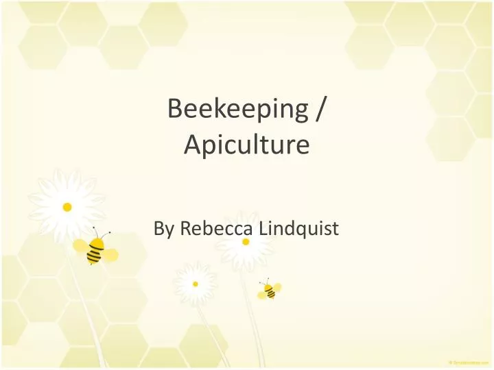 beekeeping apiculture