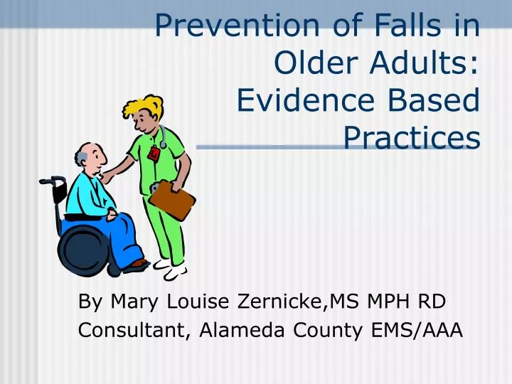 prevention of falls in older adults evidence based practices