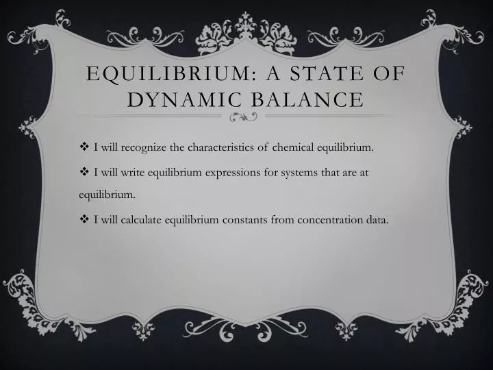 equilibrium a state of dynamic balance