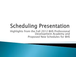 Scheduling Presentation