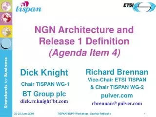 NGN Architecture and Release 1 Definition (Agenda Item 4)