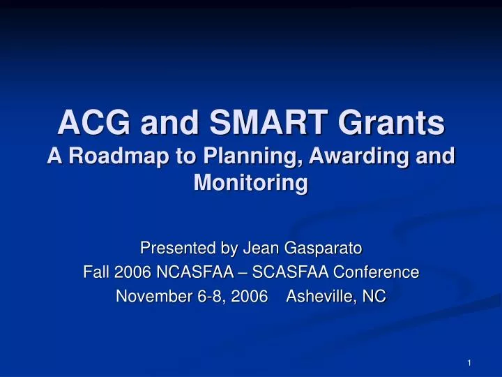 acg and smart grants a roadmap to planning awarding and monitoring