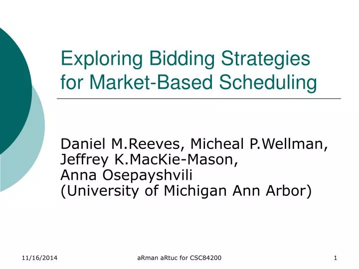 exploring bidding strategies for market based scheduling
