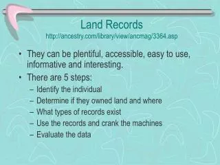 Land Records ancestry/library/view/ancmag/3364.asp