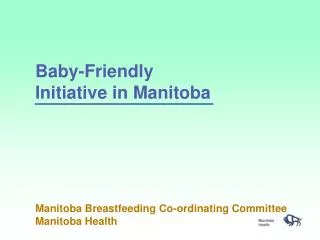 Baby-Friendly Initiative in Manitoba