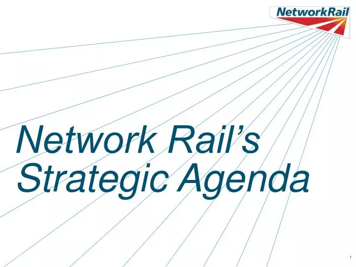 network rail s strategic agenda