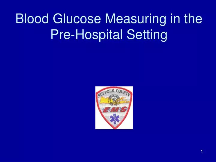 blood glucose measuring in the pre hospital setting