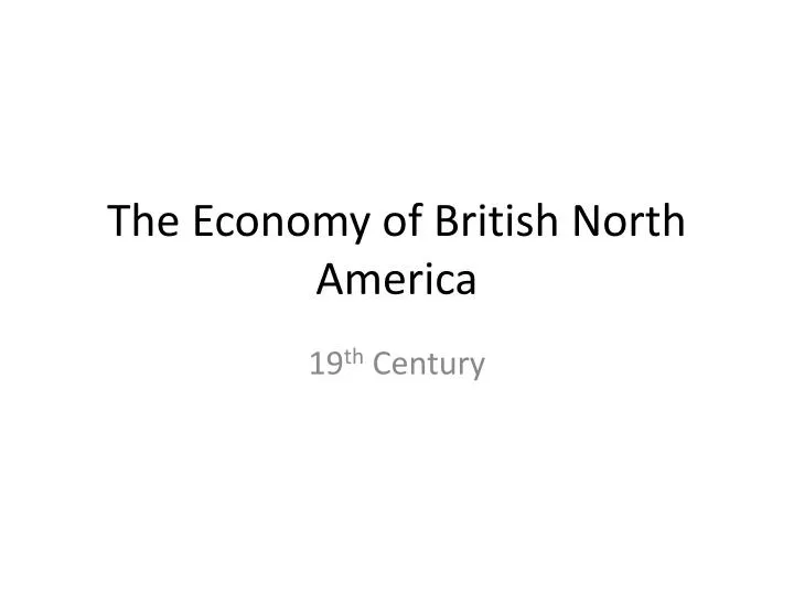 the economy of british north america