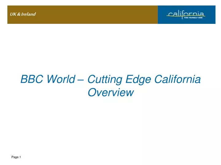 bbc world cutting edge california overview