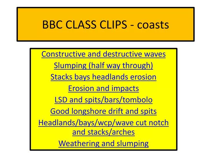 bbc class clips coasts