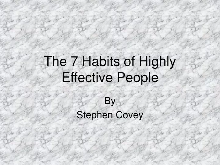 the 7 habits of highly effective people