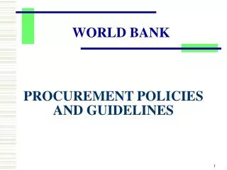 PROCUREMENT POLICIES AND GUIDELINES