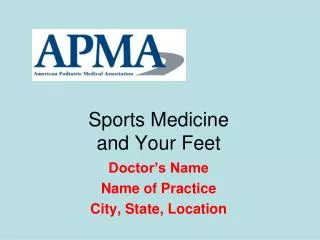 Sports Medicine and Your Feet