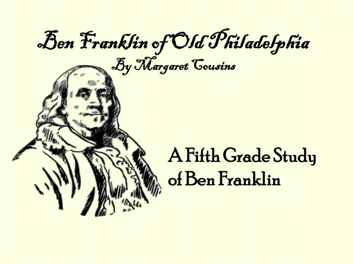 ben franklin of old philadelphia by margaret cousins