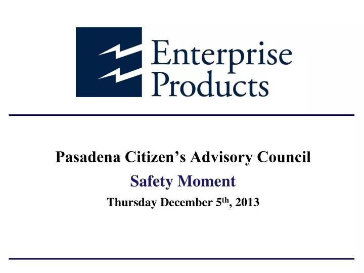 pasadena citizen s advisory council safety moment thursday december 5 th 2013